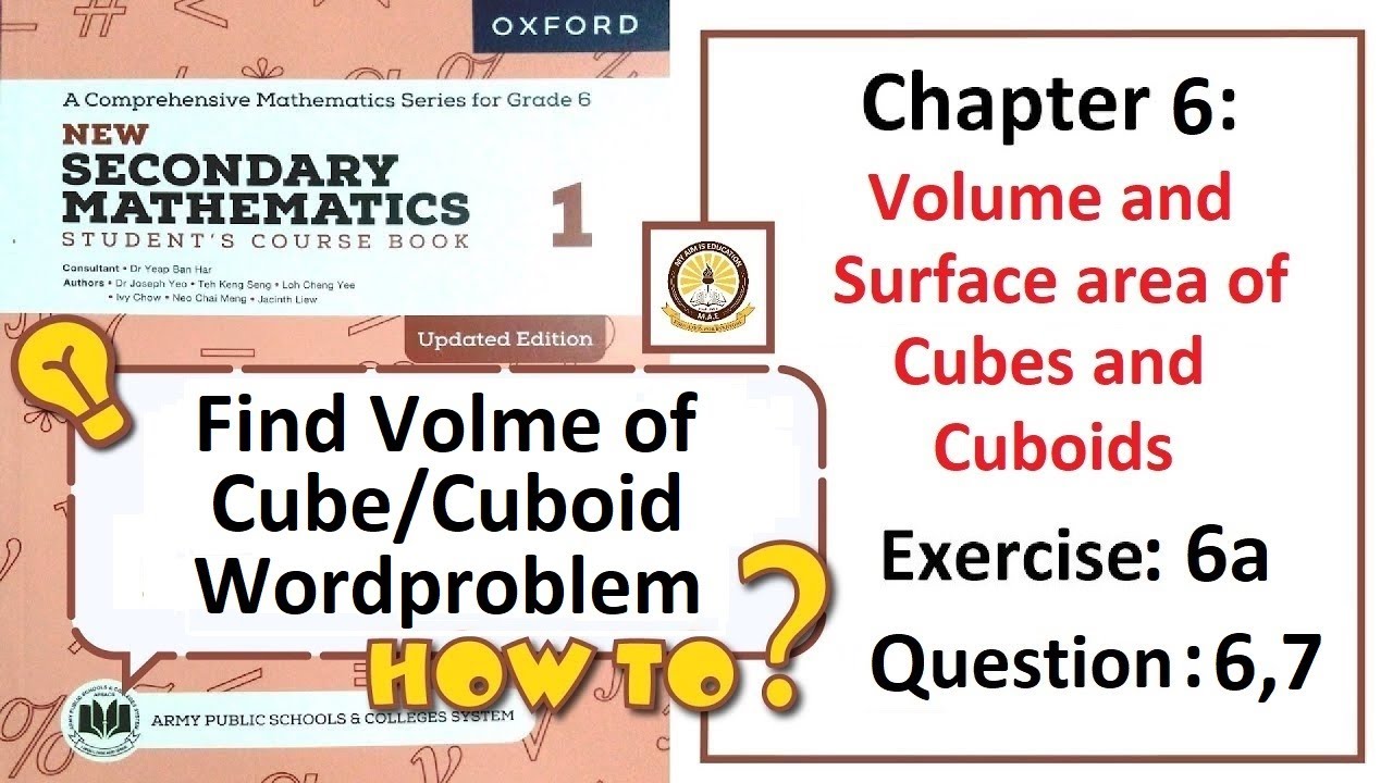 Exercise 6A Question 6, 7 - (Volume and surface area) – Math Class 6 Army Public School (APS).