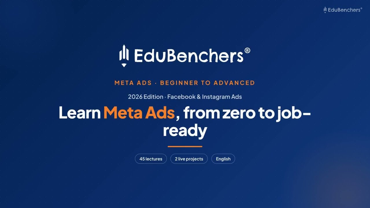 Learn Meta Ads in 2026: Facebook & Instagram Ads, Beginner to Advanced | Course Preview