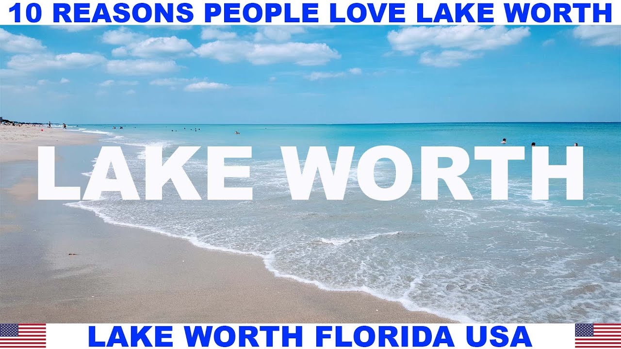 10 ПРИЧИН, ПОЧЕМУ ЛЮДИ ЛЮБЯТ ОЗЕРО УОРТ, ФЛОРИДА, США