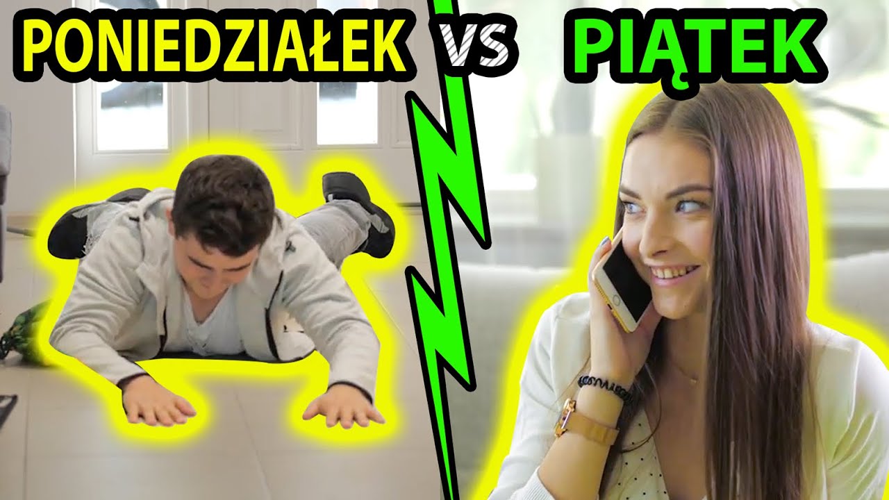😒 Poniedziałek vs piątek 😃 [ft. Kuferek Czekolady, Kiślu]