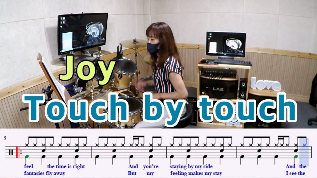 Touch by touch-Joy[질주드럼/드럼악보] 장여정