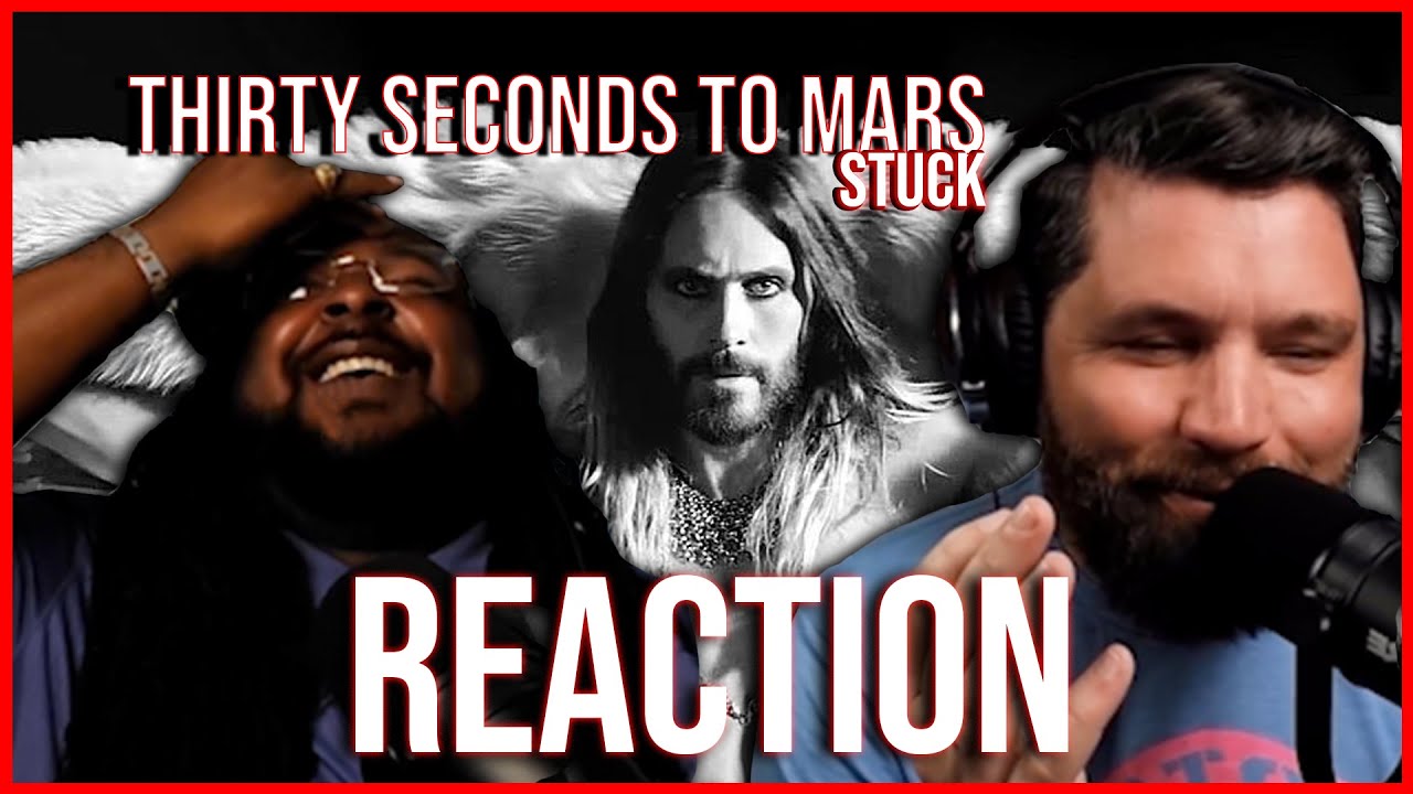 Thirty Seconds To Mars - Stuck (REACTION)