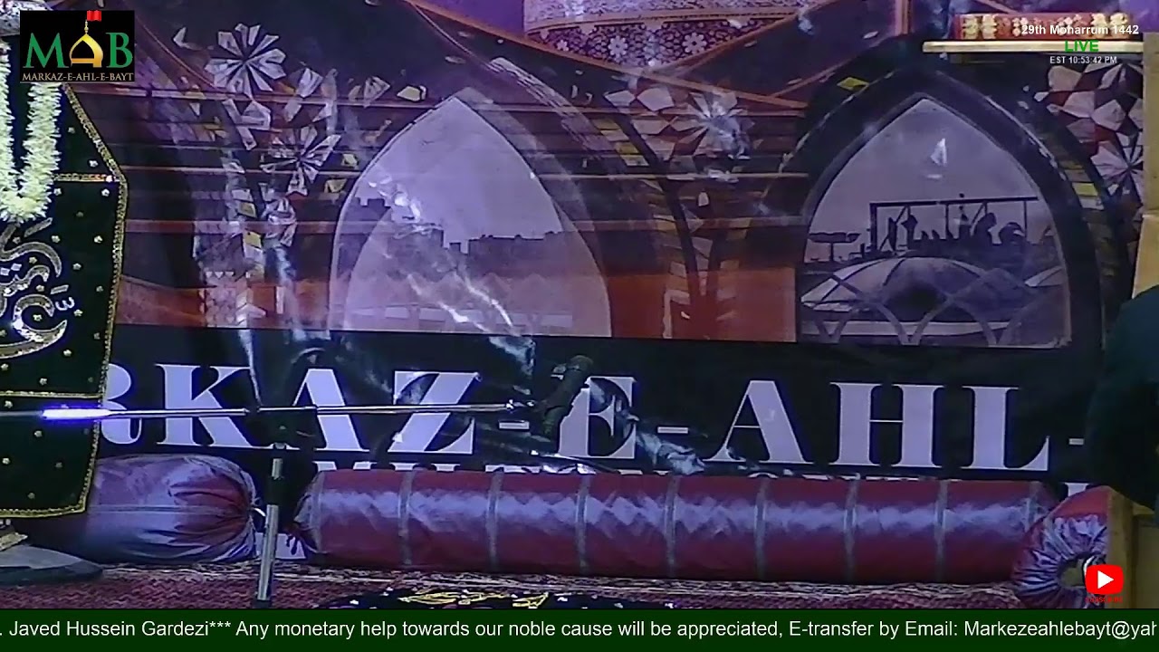 Markaz-e-Ahlebayt - 29th of Muharram 1442 Hijri