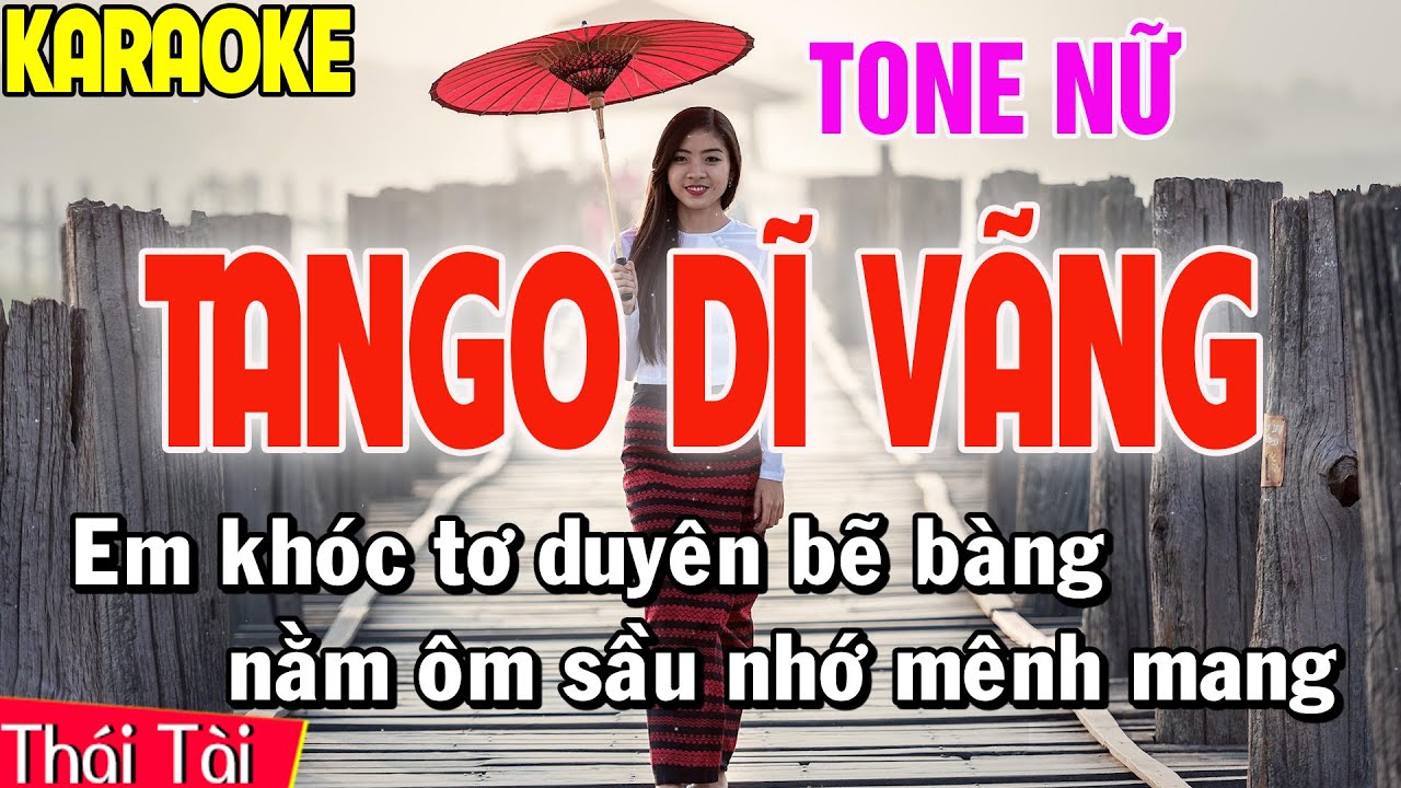 Tango Dĩ Vãng Karaoke Tone Nữ | Thái Tài