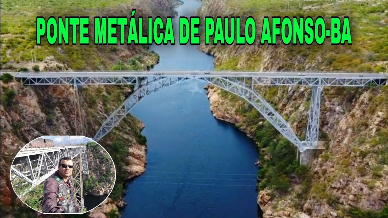 CONHECENDO A PONTE METÁLICA DE PAULO AFONSO-BA COM IMAGENS AÉREAS