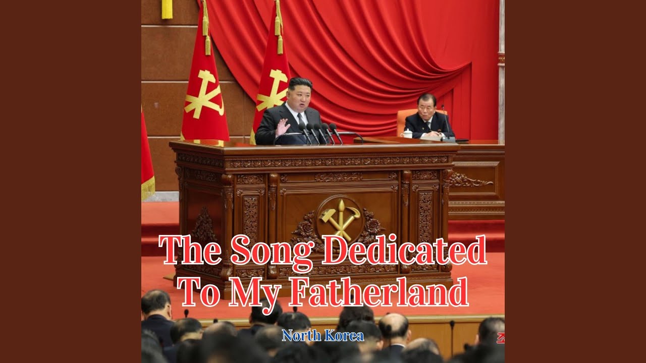 The Song Dedicated To My Fatherland