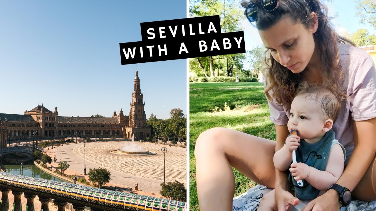Traveling Spain with a baby and a cat: SEVILLA