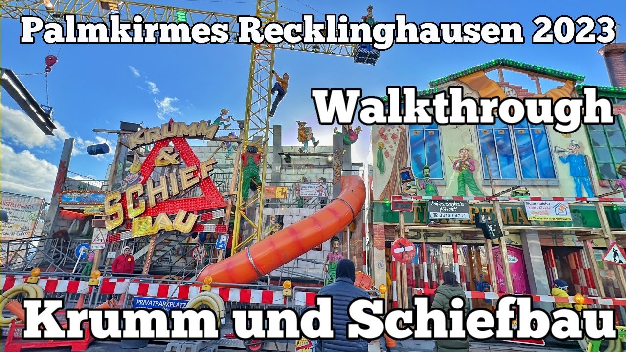 ⁴ᴷ Krumm und Schiefbau - Hartmann - Walkthrough | Palmkirmes Recklinghausen 2023