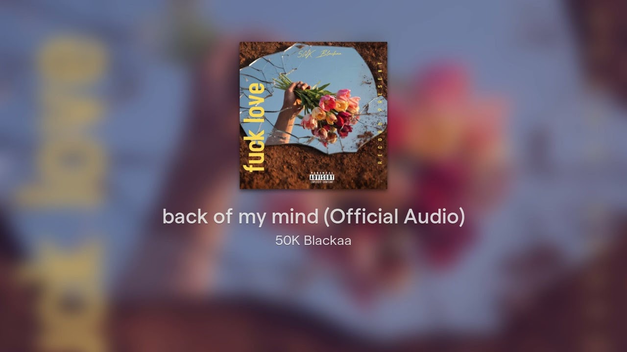 Back of my mind (Official Audio)