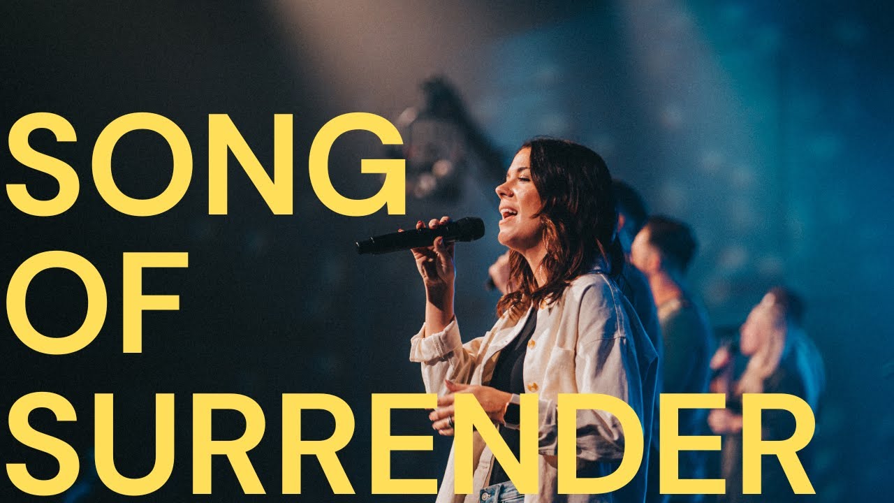 Song of Surrender | Live Worship