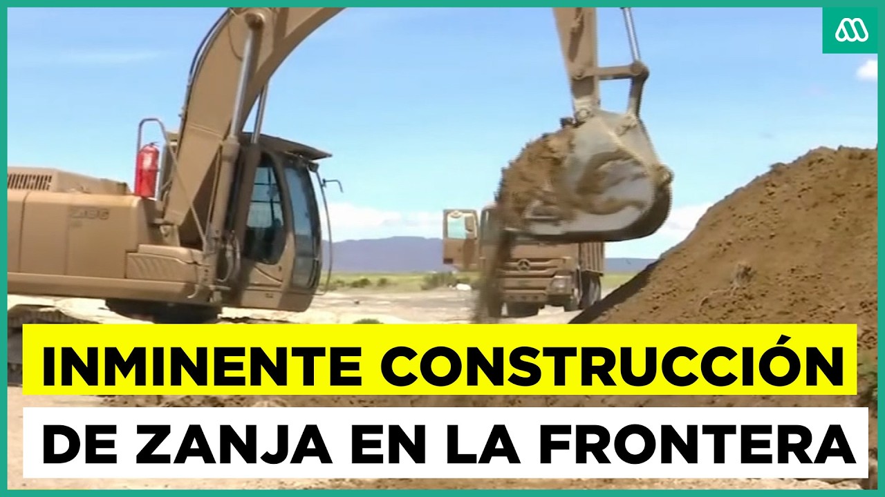 Inminente construcción de zanja en la frontera de Chile