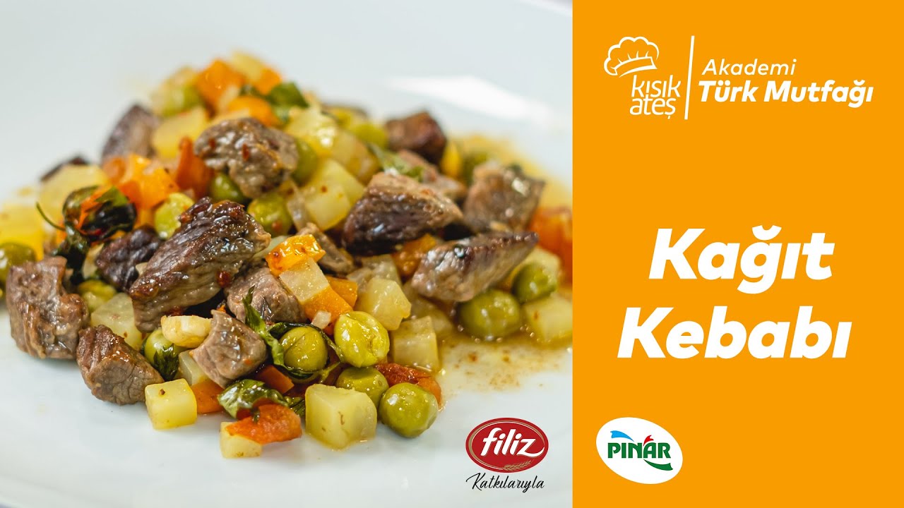 Kağıt Kebabı Tarifi #kebaptarifleri #kısıkateşakademi #kısıkateşakademitarifleri