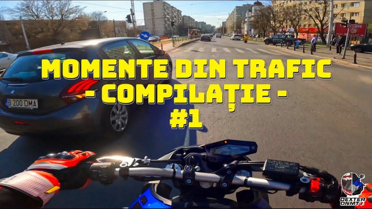 MOMENTE DIN TRAFIC - COMPILAȚIE #1