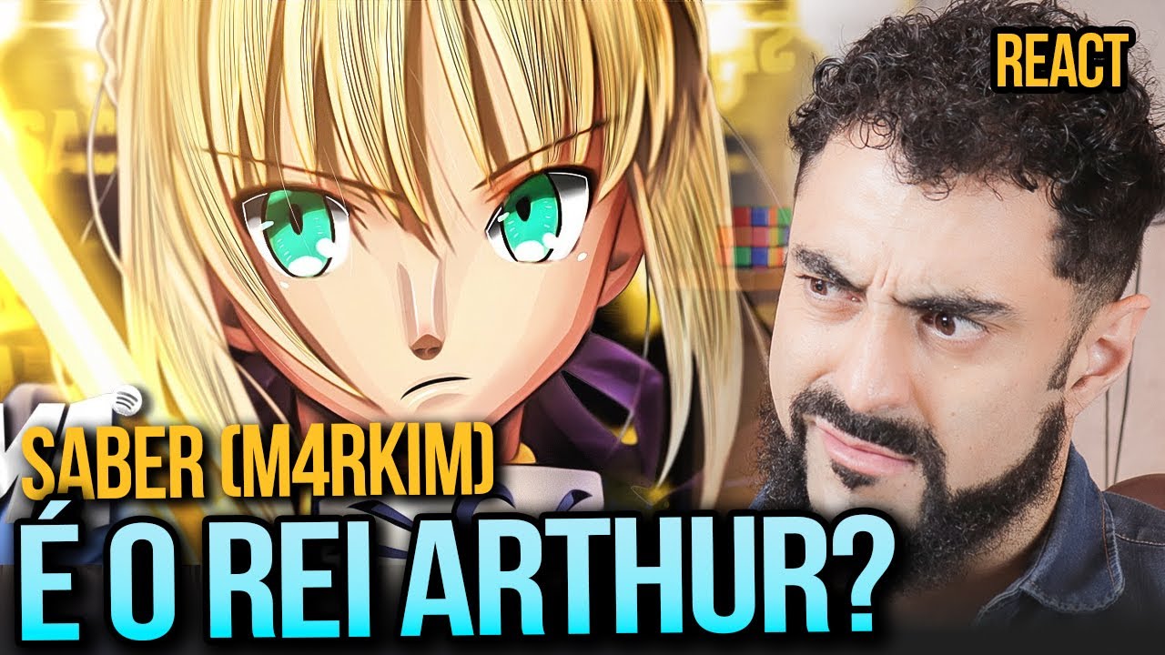REACT de Saber (Fate) - Excalibur | M4rkim