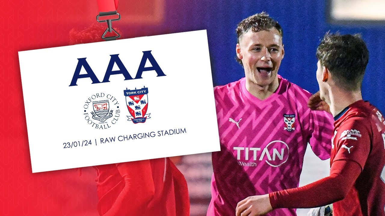 📹 Access All Areas | Oxford City vs York City | 2023-24