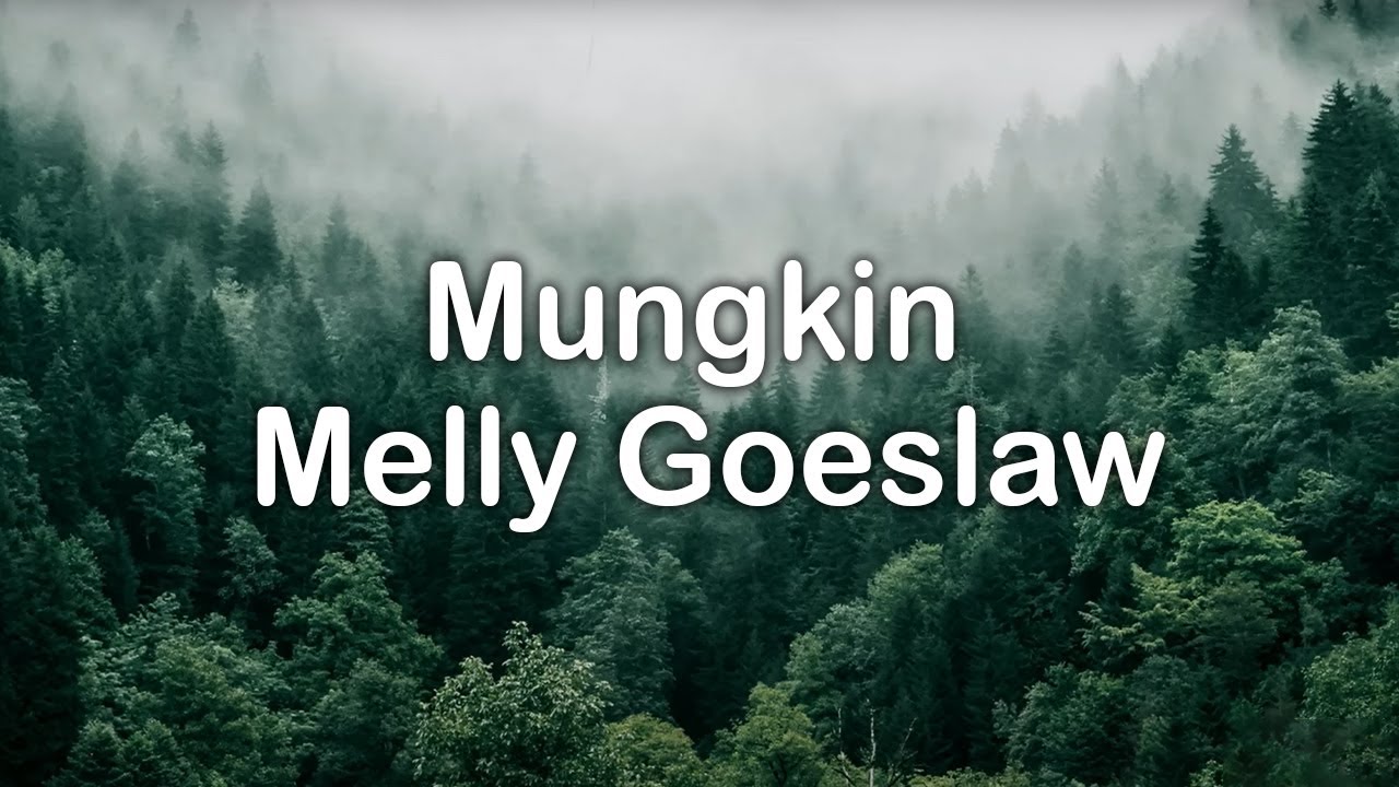 LIRIK _ Mungkin - Melly Goeslaw