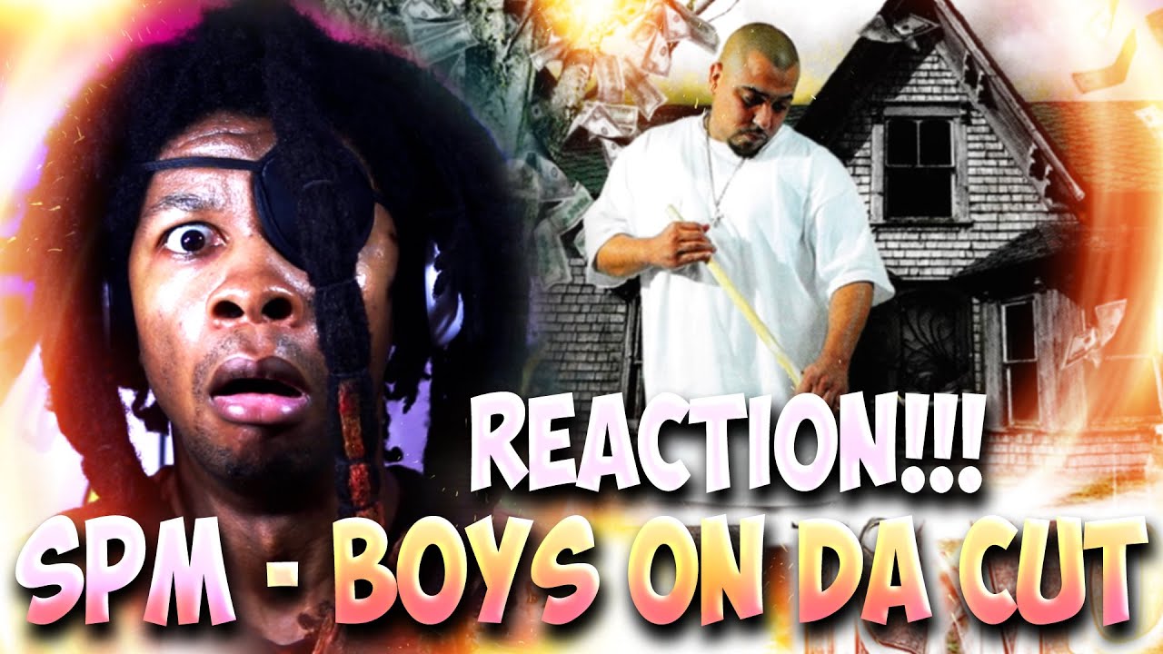SPM - Boys on da Cut REACTION