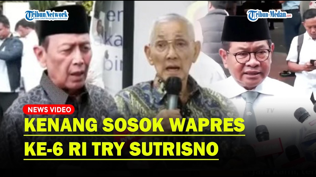 WIRANTO hingga Pramono Kenang Wapres ke-6 RI Try Sutrisno