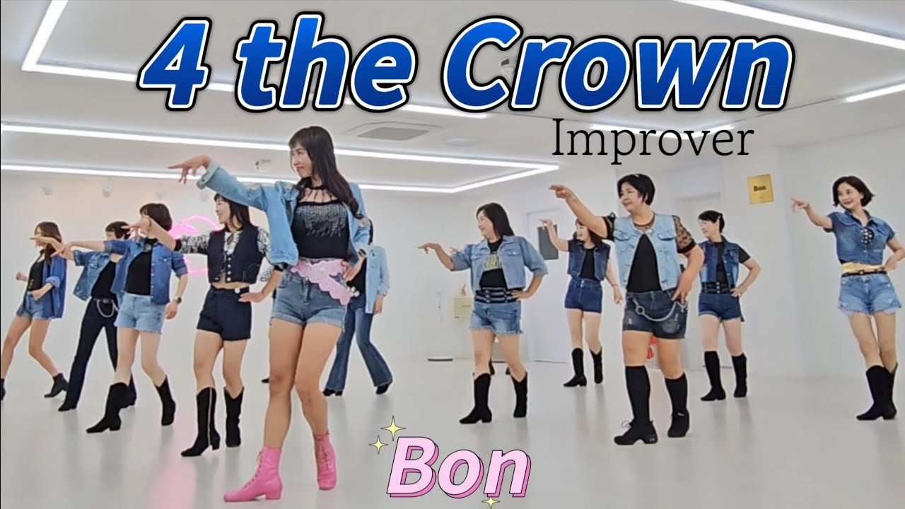 4 the Crown - Line Dance (Improver) 초중급 화요동호회 2시 010 2880 0811 