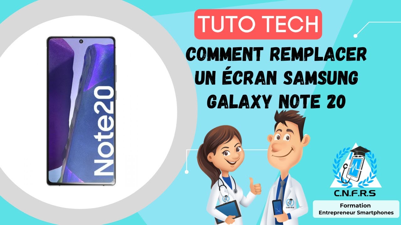 Comment Remplacer un écran Samsung Galaxy Note 20