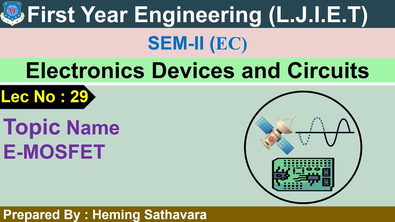 LEC-29_E MOSFET ELECTRONICS DEVICE & CIRCUITS | FIRST YEAR ENGINEERING