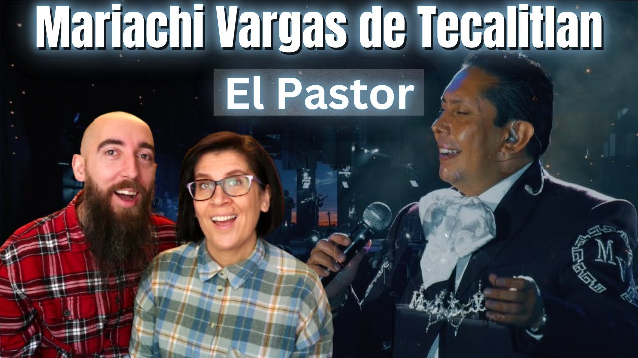 Mariachi Vargas de Tecalitlan - El Pastor (РЕАКЦИЯ) с моей женой