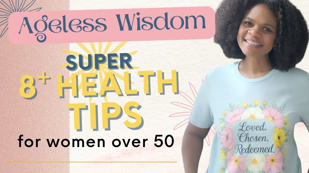 8+ Super Health Tips for Women Over 50