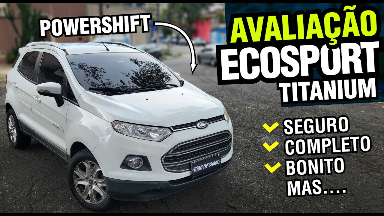 Avaliação EcoSport 2015 Titanium Powershift - Vale a pena ou não?