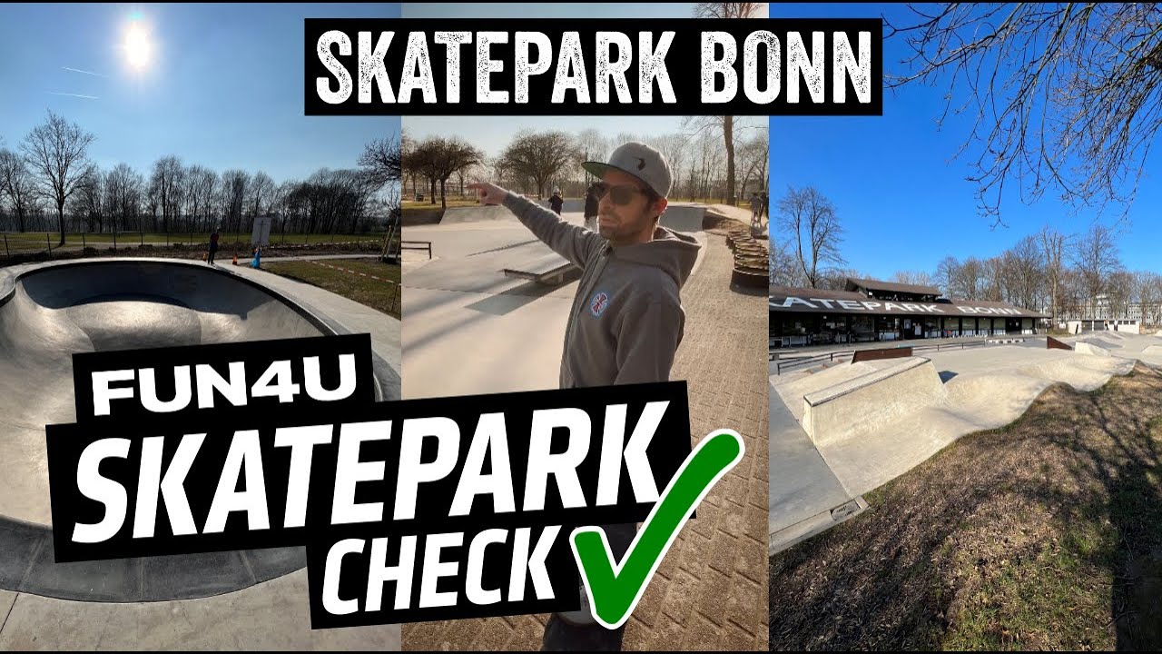 FUN4U Skatepark Check: Skatepark Bonn #skateparkcheck