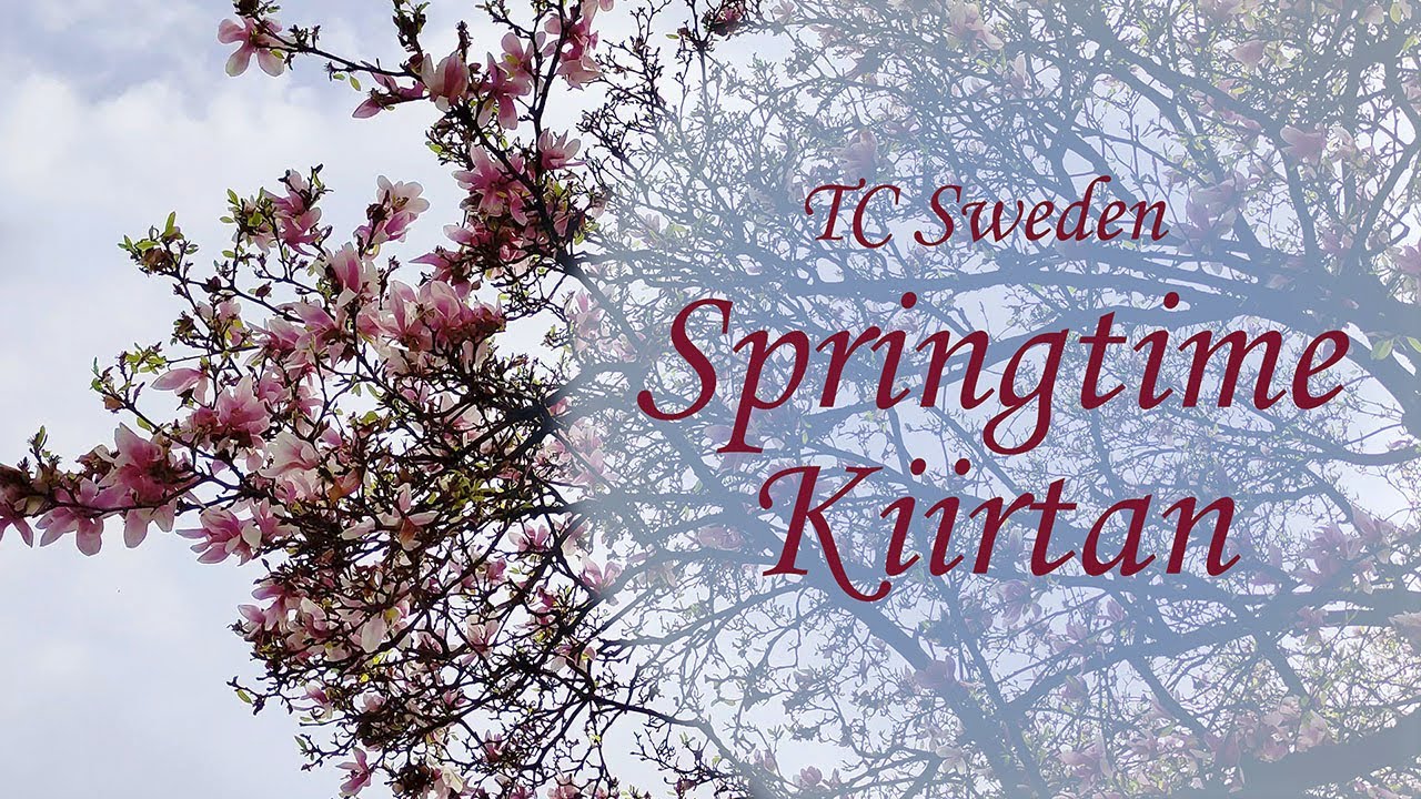 Springtime Kiirtan A - TC Sweden