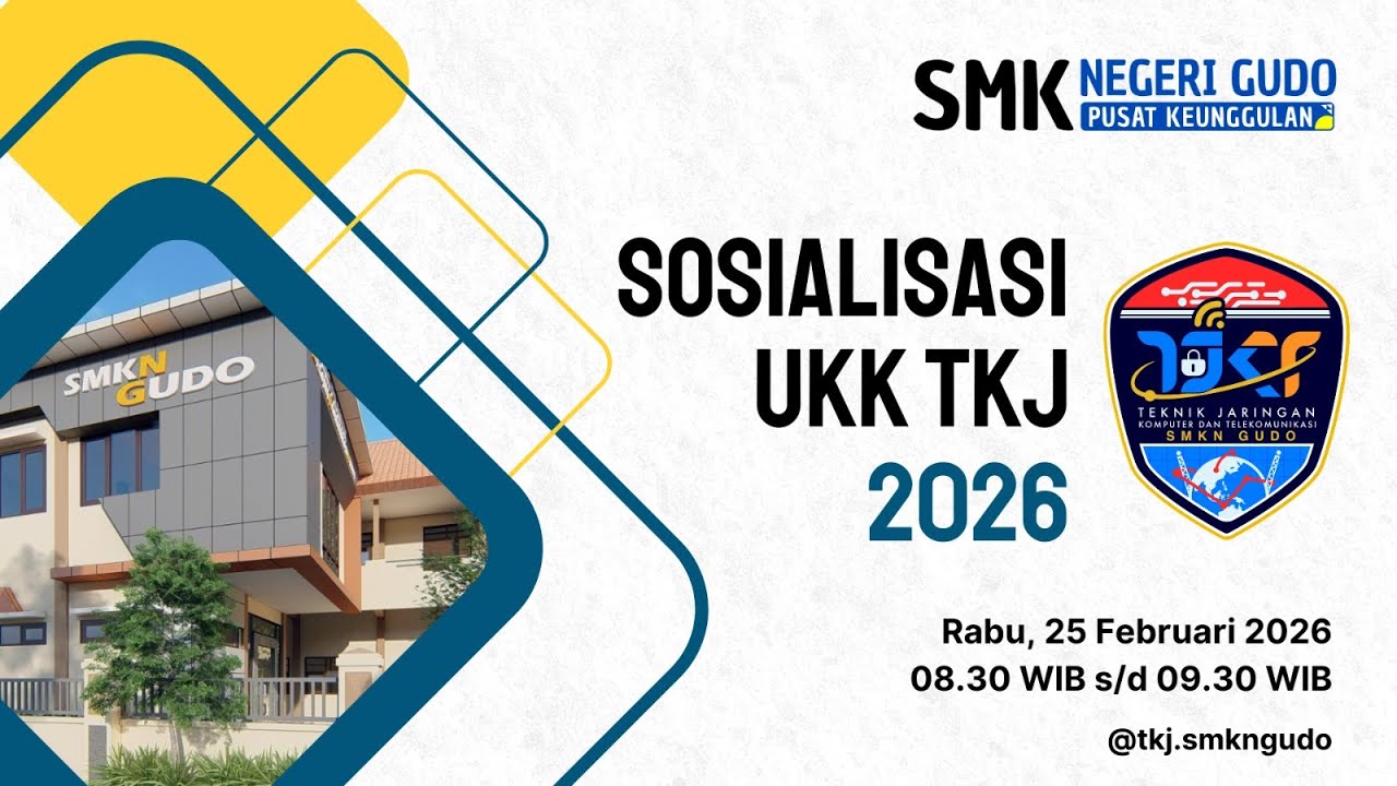 SOSIALISASI UKK TKJ SMKN GUDO 2026