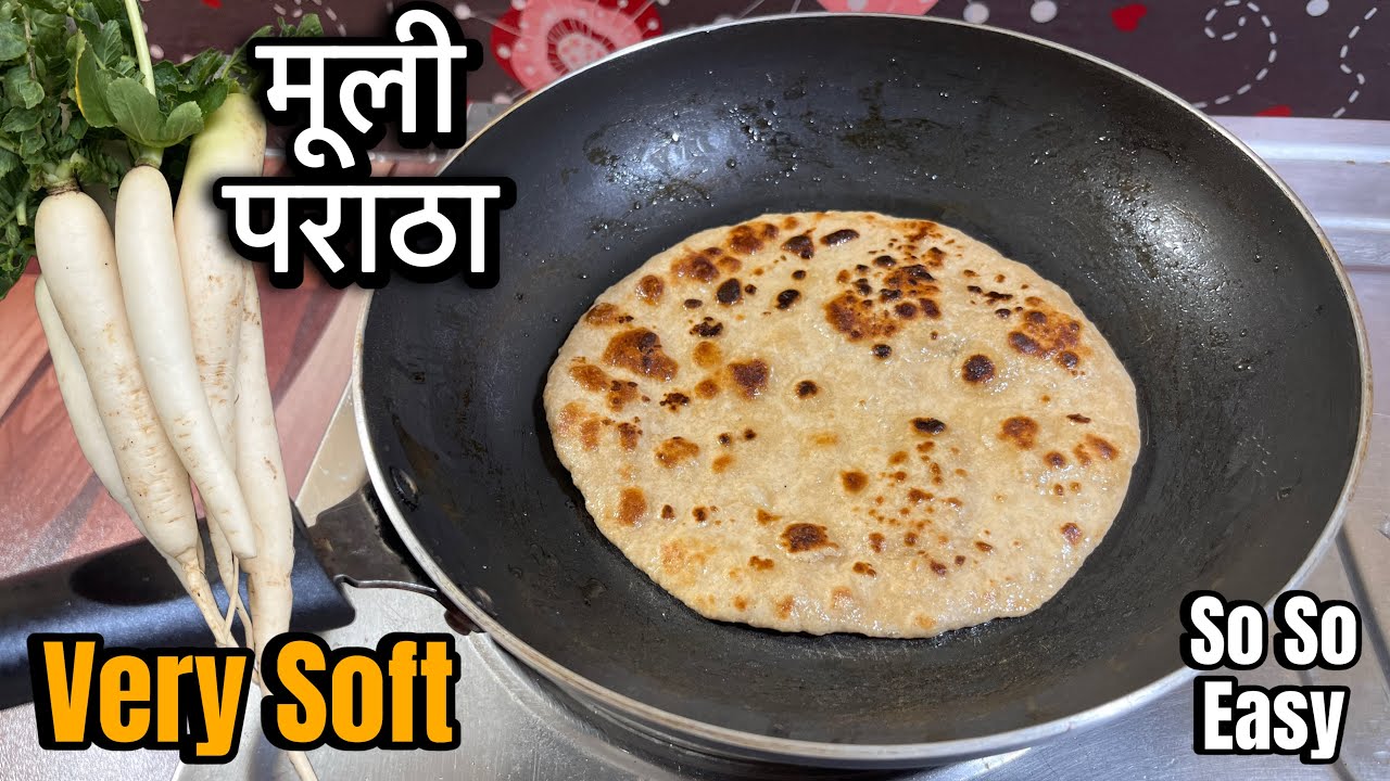“घर पर बनाएं बहुत ही आसान तरीके से मूली का पराठा”| Muli Paratha Recipe | So Easy & Quick