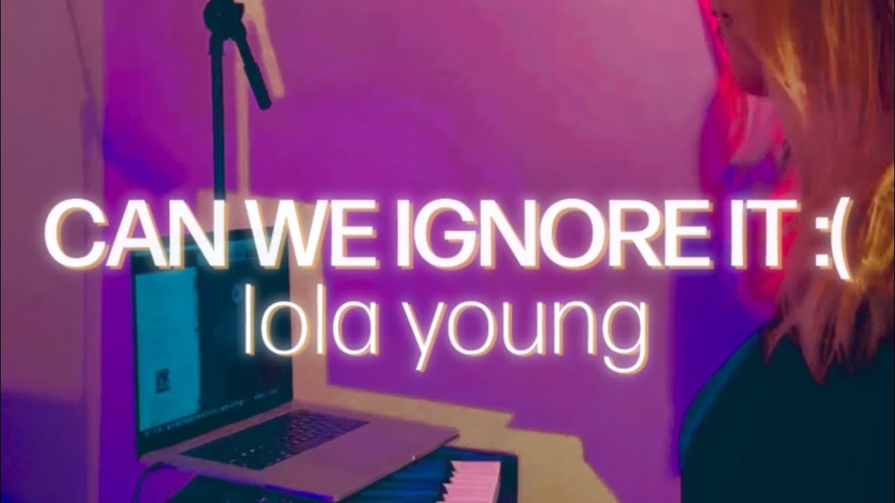 can we ignore it • lola young | kelcie rose piano cover