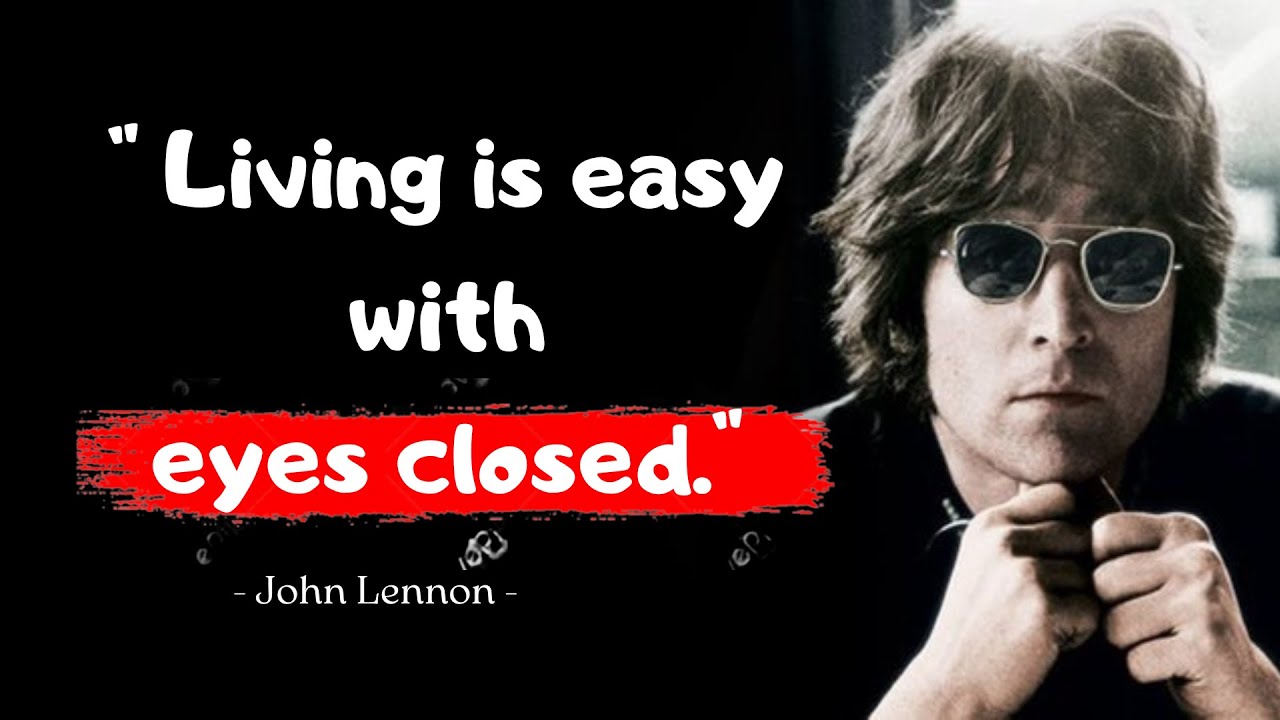 John Lennon's Best Quotes About Peace | Love And Understanding Remembered Until Now