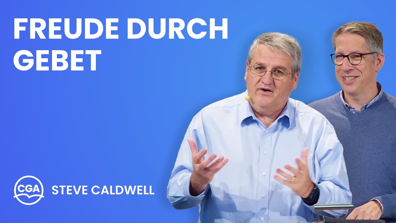 Was macht dich glücklich? Lukas 1,39-56 u.a. - Steve Caldwell (Gastreferent)