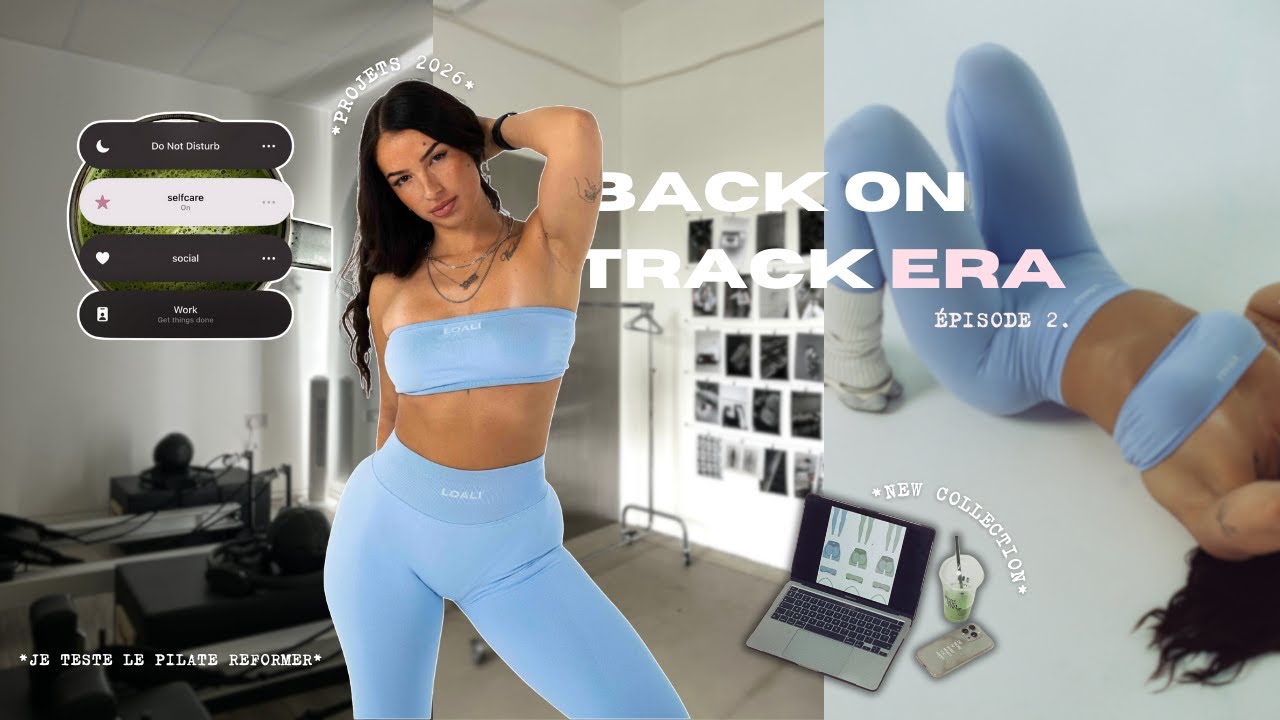 BACK ON TRACK ERA (épisode 2) *ma vie d'entrepreneuse, new projets & pilate*