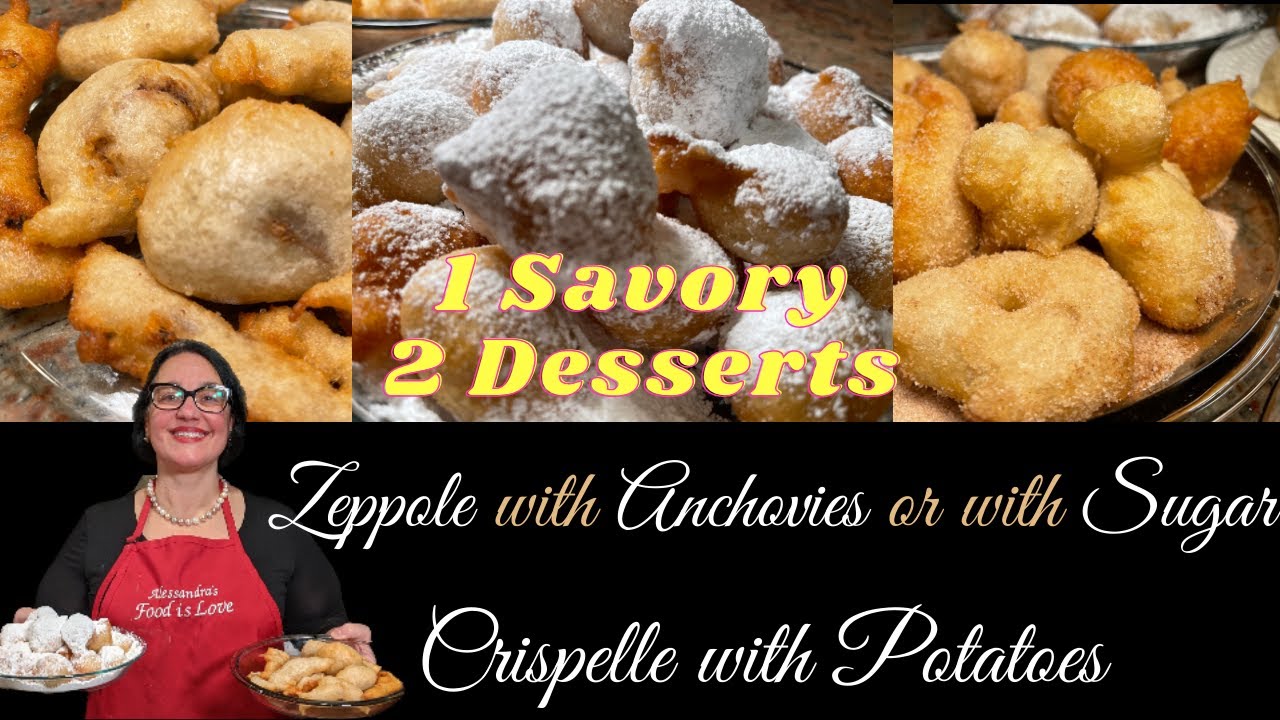 Crispelle with Potatoes- Zeppole with Anchovies and with Sugar.