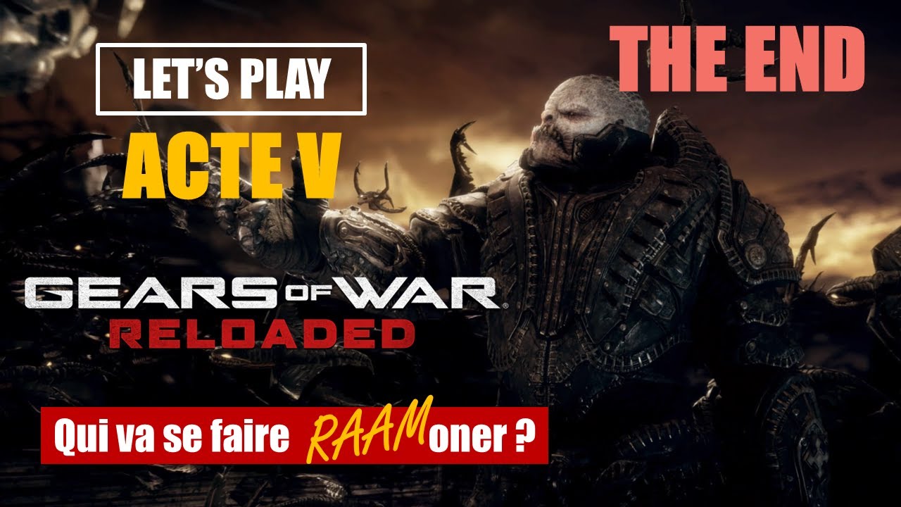Un train de retard | Acte 5 | GEARS OF WAR RELOADED
