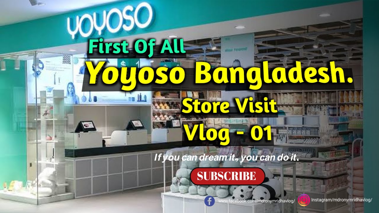 Yoyoso Bangladesh Store Visit Vlog - 01 | New Callation | Banani 11 Yoyoso Bangladesh.