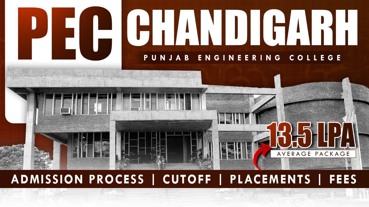 PEC Chandigarh Cutoff 2023 | Admission Process | Placements | | Fees | PEC Chandigarh College Review