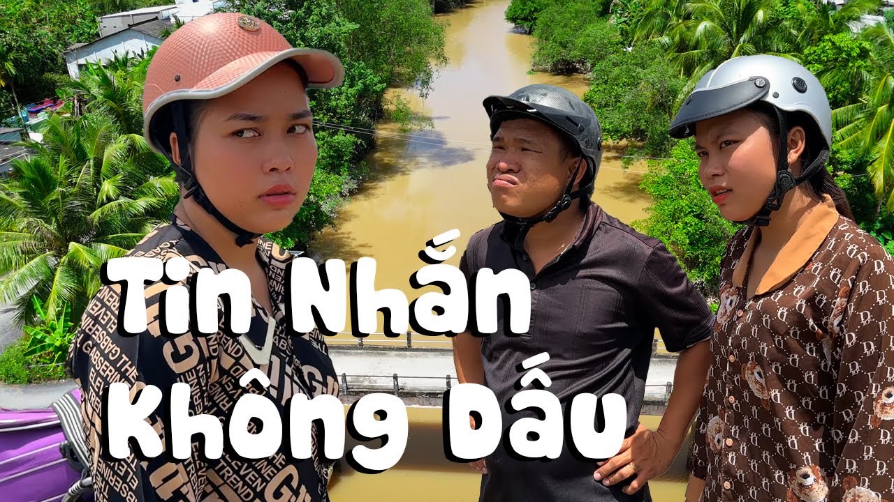 Tin Nhắn Không Dấu #videogiaitri #vochongson #nguyenhuyvlog