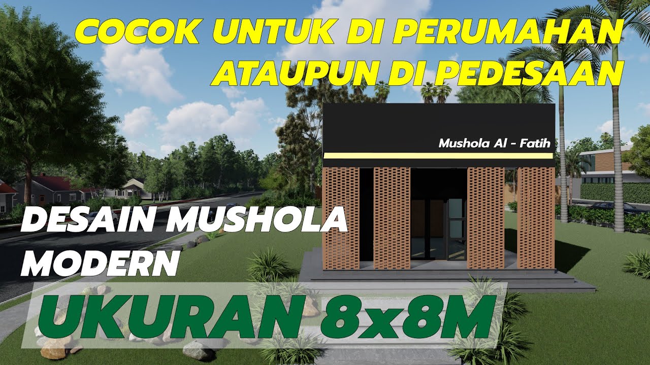 Desain Mushola Modern 8x8m / Mosque Design 64sqm Desain Masjid EP 3