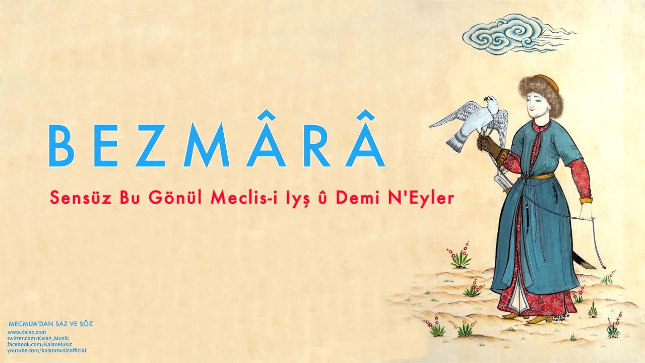 Bezmârâ - Sensüz Bu Gönül [ Mecmuadan Saz ve Söz © 2003 Kalan Müzik ]