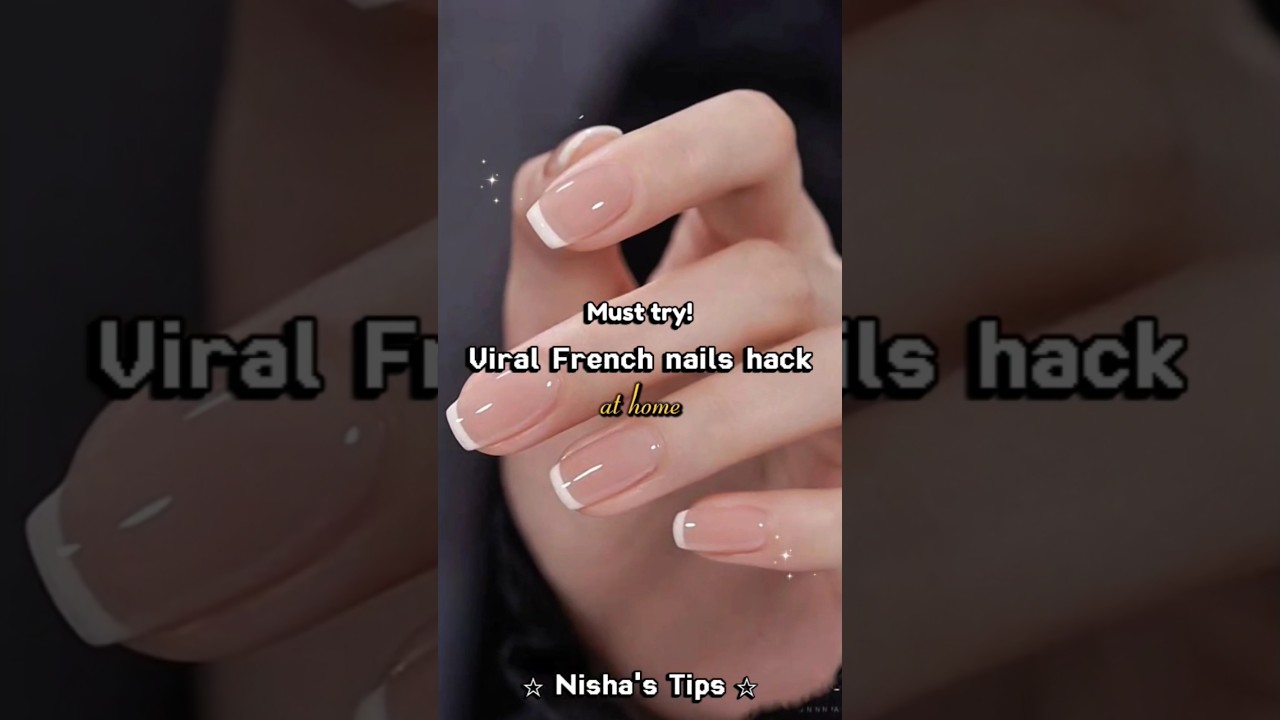 Viral French Nail Hack 💅 DIY Salon Tips at Home✨️ #shorts #fyp #glowuptips