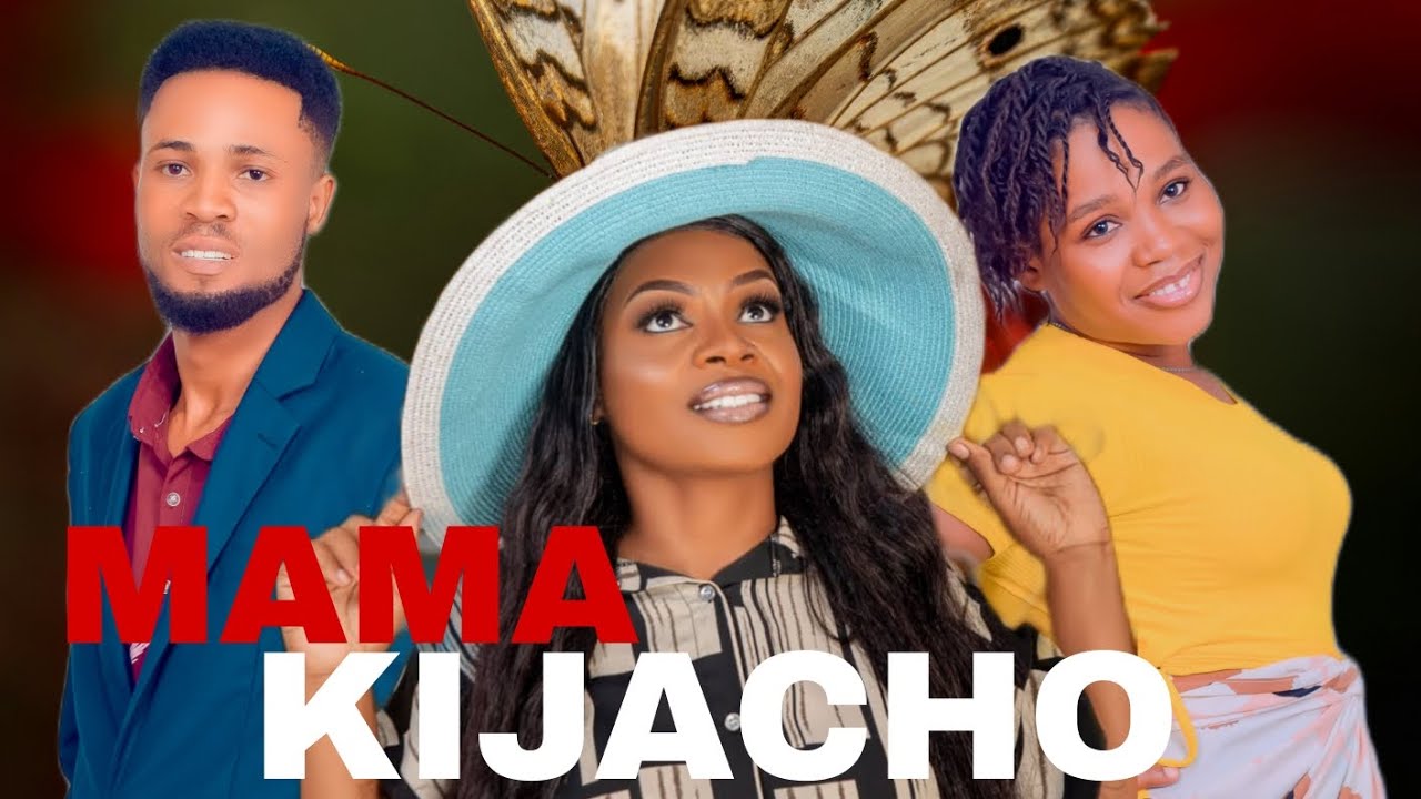 MAMA KIJACHO 💞 | New Bongo Movie | Love Story 