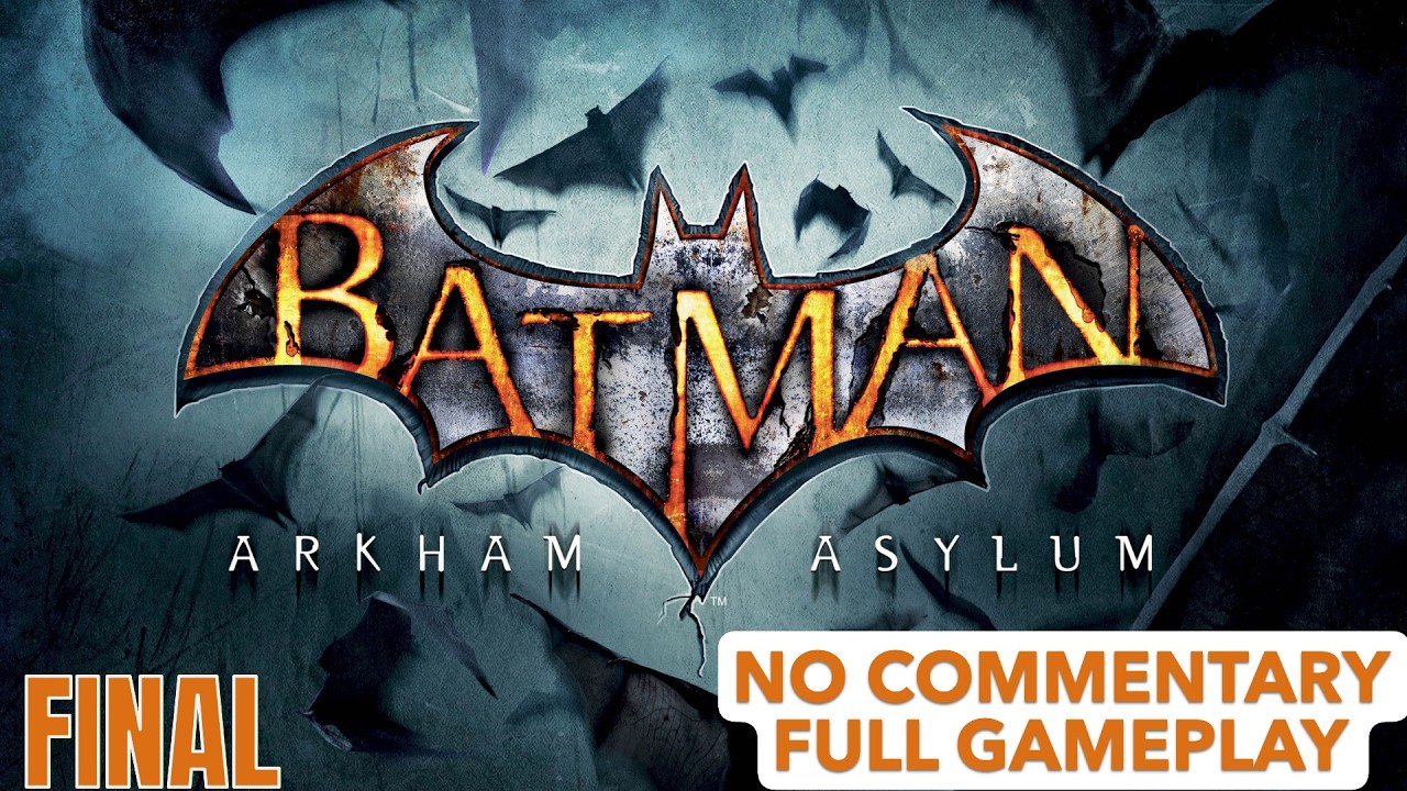 Batman: Arkham Asylum Walkthrough Gameplay #FINAL (NO COMMENTARY)
