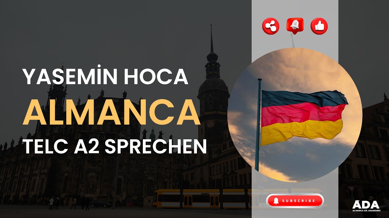 ALMANCA TELC A2 SPRECHEN I YASEMİN HOCA