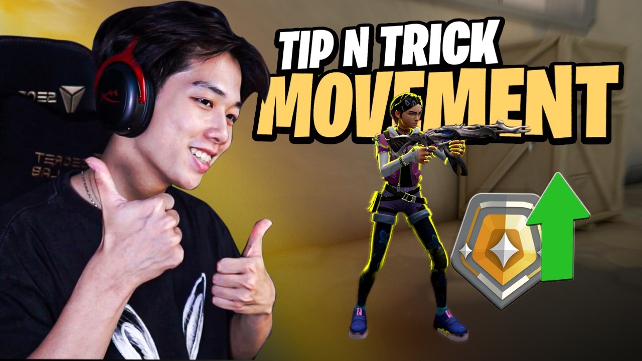MẸO MOVEMENT GIÚP BẠN CẢI THIỆN LỐI CHƠI VÀ LÊN RANK  VALORANT
