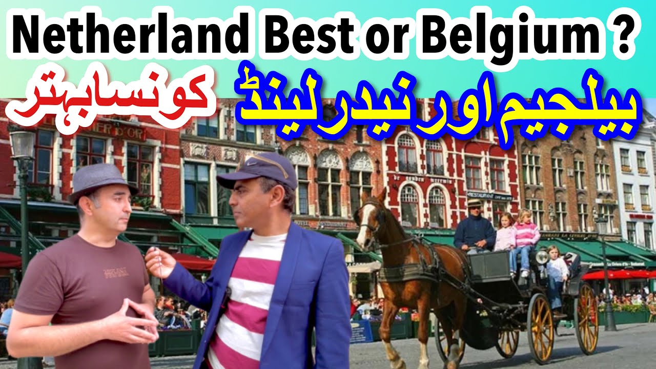 Life in Holland & Belgium - Jobs Salaries and Papers Information || Visa Netherland Belgium