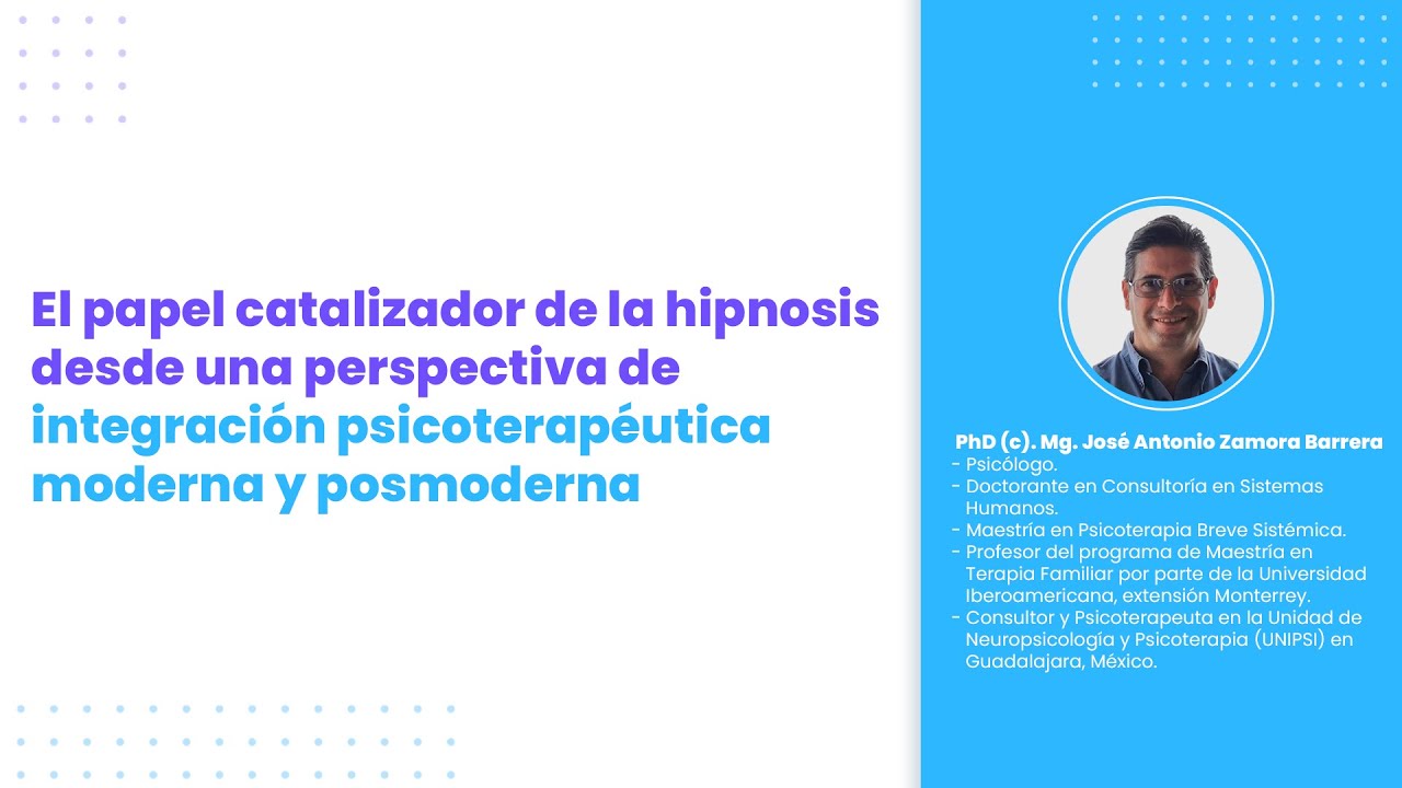 El papel catalizador de la hipnosis desde una perspectiva de integración psicoterapéutica moderna